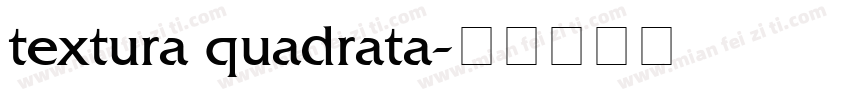 textura quadrata字体转换